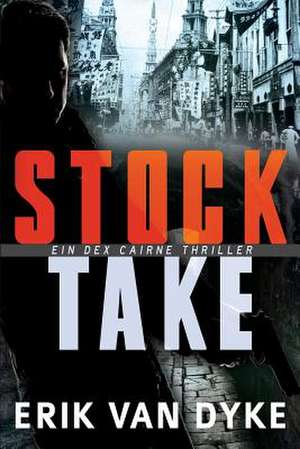 Stock Take de Erik Van Dyke