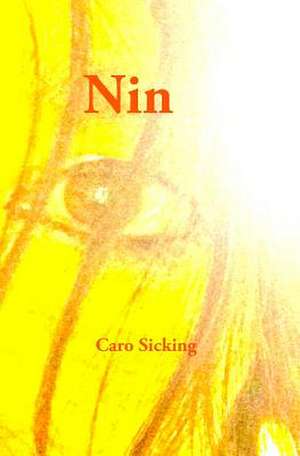 Nin de Caro Sicking