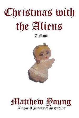 Christmas with the Aliens de Matthew Young