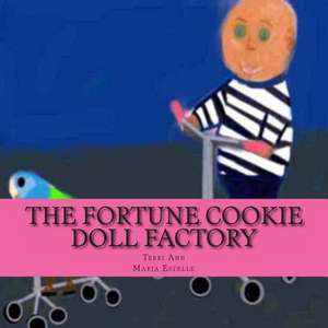 The Fortune Cookie Doll Factory de Terri Ann