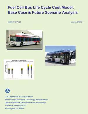 Fuel Cell Bus Life Cycle Cost Model de Dana Lowell