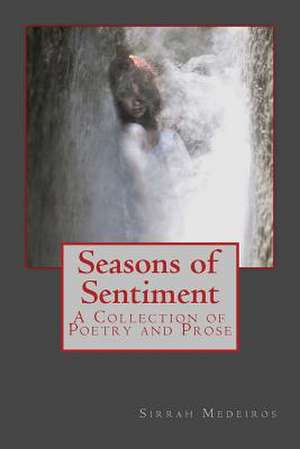 Seasons of Sentiment de Sirrah Medeiros