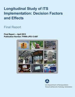 Longitudinal Study of Its Implementation de U. S. Department of Transportation