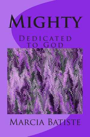 Mighty de Wilson, Marcia Batiste Smith