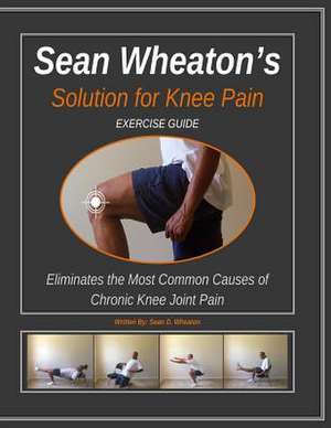 Sean Wheaton's Exercise Guide 2014 de Sean David Wheaton