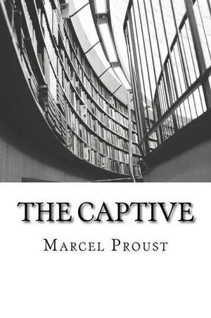 The Captive de Marcel Proust