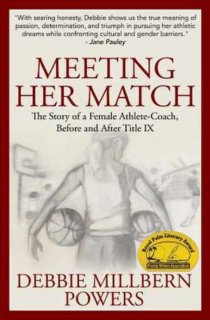 Meeting Her Match de Debbie Millbern Powers