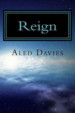 Reign de Aled Davies