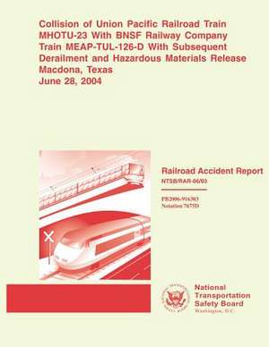 Railroad Accident Report de National Transportation Safety Board
