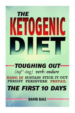 The Ketogenic Diet de David Bale