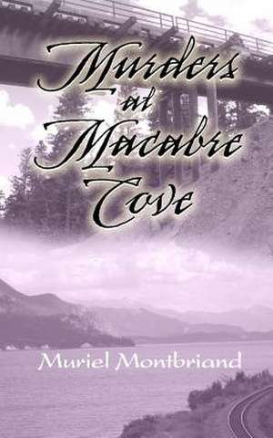 Murders at Macabre Cove de Muriel Montbriand