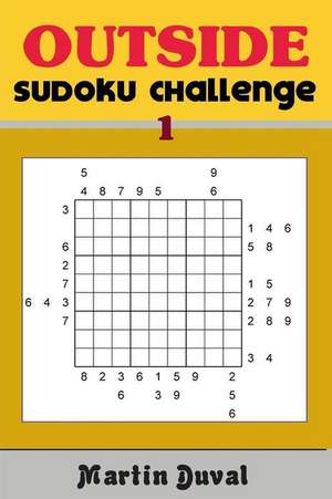 Outside Sudoku Challenge 1 de Martin Duval