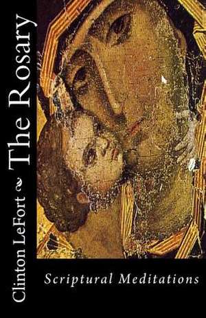 The Rosary de Clinton R. Lefort