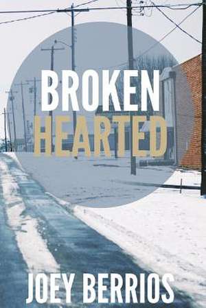 Brokenhearted de Joey Berrios