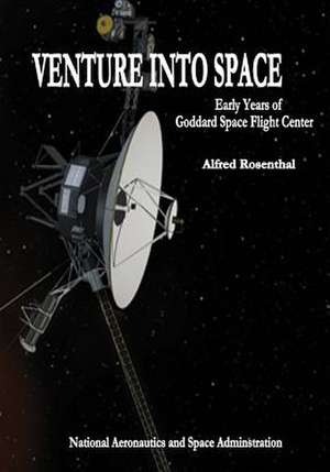 Venture Into Space de National Aeronautics and Administration