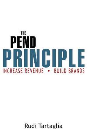 The Pend Principle de Rudi Tartaglia