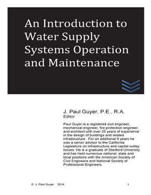 An Introduction to Water Supply Systems Operation and Maintenance de J. Paul Guyer