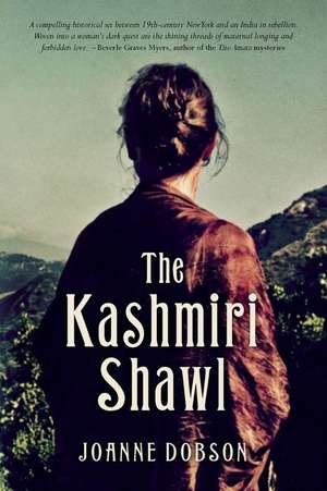 The Kashmiri Shawl de Joanne Dobson