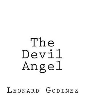 The Devil Angel de Leonard Godinez