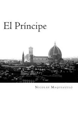 El Principe de Nicolas Maquiavelo