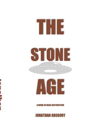 The Stone Age de MR Jonathan Gregory