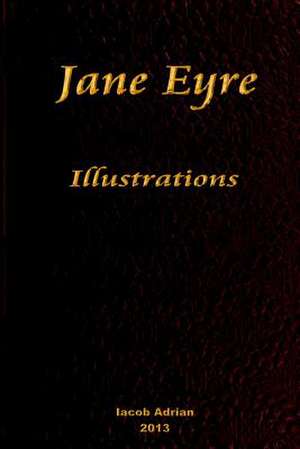 Jane Eyre Illustrations de Iacob Adrian