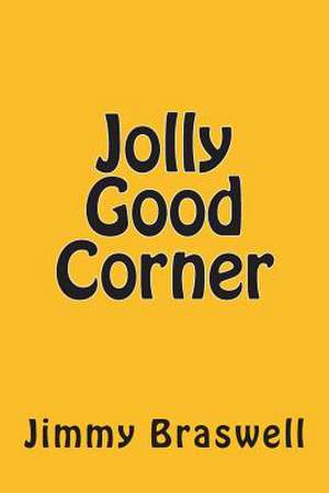 Jolly Good Corner de Jimmy Braswell