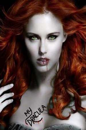 My Dracula de Mrs Brittany Dawn Mainiero