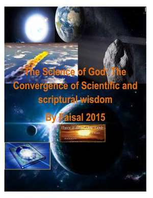 The Science of God de MR Faisal Fahim