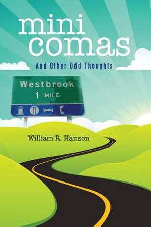 Mini Comas de William R. Hanson