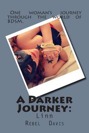 A Darker Journey de MS Rebel Davis