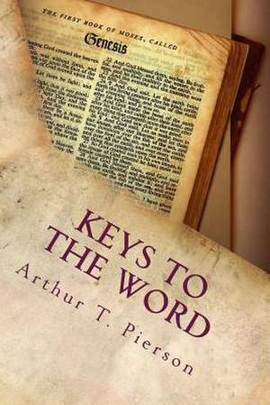 Keys to the Word de Pierson, Arthur T.