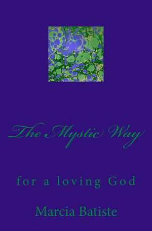 The Mystic Way de Wilson, Marcia Batiste Smith