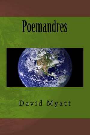 Poemandres de David Myatt