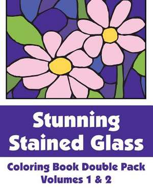 Stunning Stained Glass Coloring Book Double Pack (Volumes 1 & 2) de Various