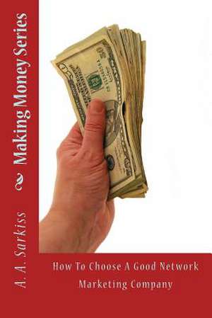 Making Money Series de A. a. Sarkiss