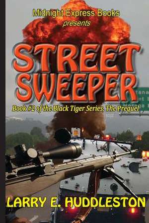 Street Sweeper de Larry E. Huddleston