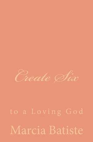 Create Six de Wilson, Marcia Batiste Smith