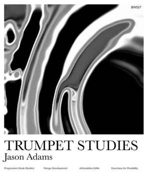 Trumpet Studies de Jason Adams