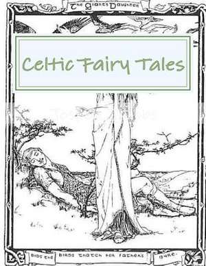 Celtic Fairy Tales de Jospeh Jacobs