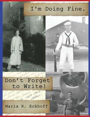 I'm Doing Fine de Maria R. Eckhoff