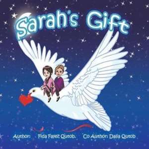 Sarah's Gift de Fida Fayez Qutob