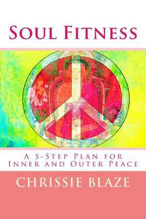 Soul Fitness de Chrissie Blaze