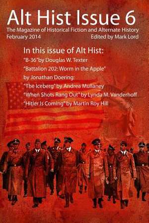 Alt Hist Issue 6 de Mark Lord