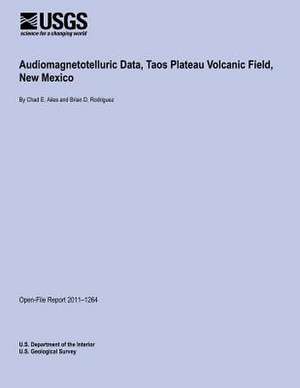 Audiomagnetotelluric Data, Taos Plateau Volcanic Field, New Mexico de U. S. Department of the Interior