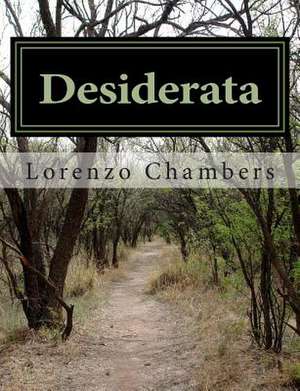 Desiderata de Lorenzo Alexander Chambers