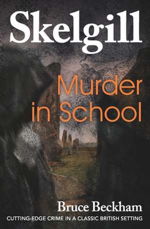 Murder in School de Bruce Beckham