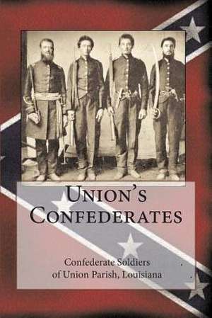 Union's Confederates de Randy Decuir