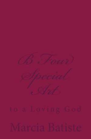 B Four Special Art de Wilson, Marcia Batiste Smith