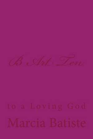 B Art Ten de Wilson, Marcia Batiste Smith